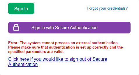 The system cannot process an external authentication